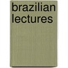 Brazilian Lectures by Wilfred R. Bion