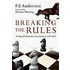 Breaking the Rules
