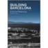 Building Barcelona