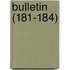 Bulletin (181-184)