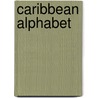 Caribbean Alphabet door Frane Lessac