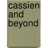 Cassien And Beyond door Steve Briggs