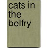 Cats in the Belfry door Mary Lu Warstler