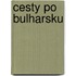 Cesty Po Bulharsku