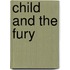 Child And The Fury