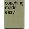 Coaching Made Easy by Slim Lambert