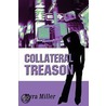 Collateral Treason door Myra Miller