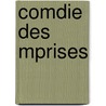 Comdie Des Mprises by Shakespeare William Shakespeare