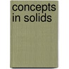 Concepts In Solids door Philip W. Anderson