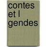 Contes Et L Gendes door Helene A. Guerber