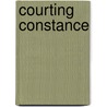 Courting Constance door Teryl Cartwright