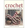 Crochet Collection by Oxmoor House