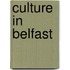 Culture in Belfast