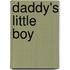 Daddy's Little Boy