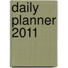 Daily Planner 2011 by Sue Hooley