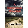 Dangerous Windfall by Thomas Dean