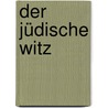 Der Jüdische Witz door Salcia Landmann