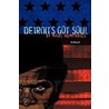 Detroit's Got Soul door Marc Humphries