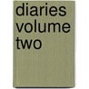 Diaries Volume Two door Alastair Campbell