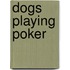 Dogs Playing Poker