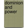 Dominion And Power door Charles Brodie Patterson