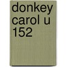 Donkey Carol U 152 by Rutter