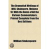 Dramatick Writings door Shakespeare William Shakespeare