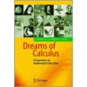 Dreams Of Calculus by Claes Johnson