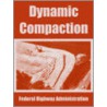 Dynamic Compaction door Highway Federal Highway Administration