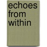 Echoes from Within door Joseph Randell