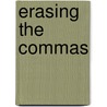 Erasing the Commas door Houston A. Baker Jr