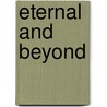 Eternal And Beyond by V.J. Bridenstine