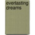 Everlasting Dreams
