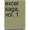 Excel Saga, Vol. 1 door Rikdo Koshi