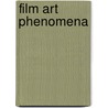 Film Art Phenomena door Nicky Hamlyn