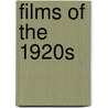 Films Of The 1920s door Richard Dyer MacCann