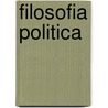 Filosofia Politica door Jonathan Wolff