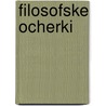 Filosofske Ocherki by Li U. Bov' Aksel'rod