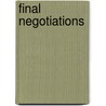 Final Negotiations door Carolyn Ellis