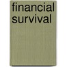 Financial Survival door Kristen J. Eckstein