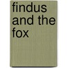 Findus And The Fox door Sven Nordqvist