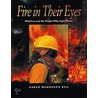 Fire In Their Eyes by Karen Magnuson-Beil
