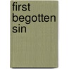 First Begotten Sin door S.D. Wyted