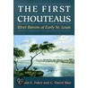 First Chouteaus Pb by William E. Foley
