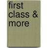 First Class & More by Alexander Koenig