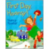First Day, Hooray! by Nancy Poydar