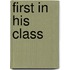 First In His Class