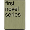 First Novel Series by Gilles Gauthier