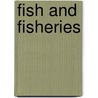 Fish and Fisheries door David Herbert