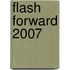 Flash Forward 2007